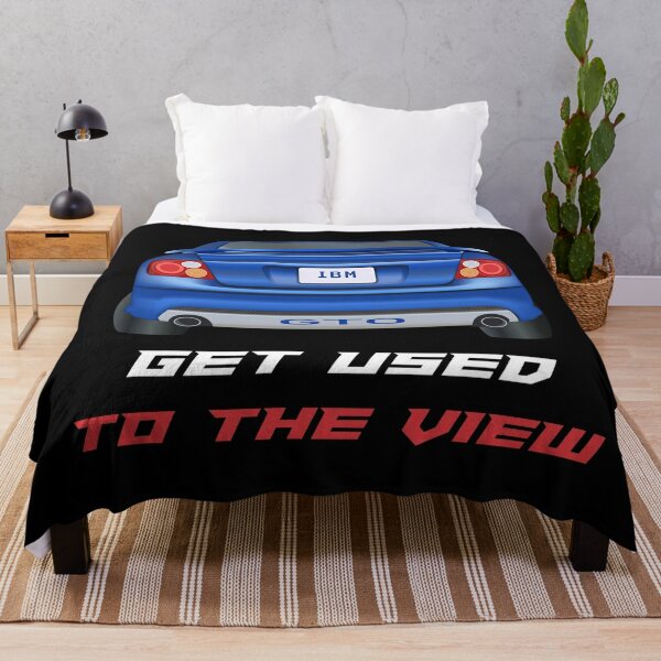 Get Used To The View - Pontiac GTO Throw Blanket RB0301 product Offical theused Merch